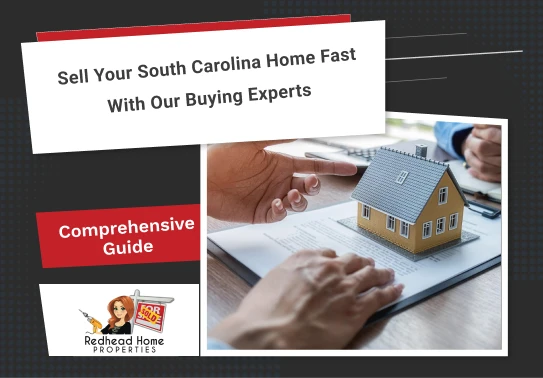 Sell Your South Carolina Home Fast with Our Buying Experts