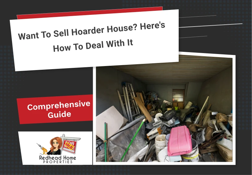 Want to Sell Hoarder House? Here’s How to Deal with it