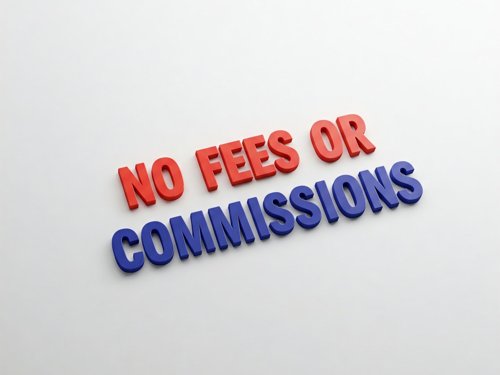 No Fees or Commissions