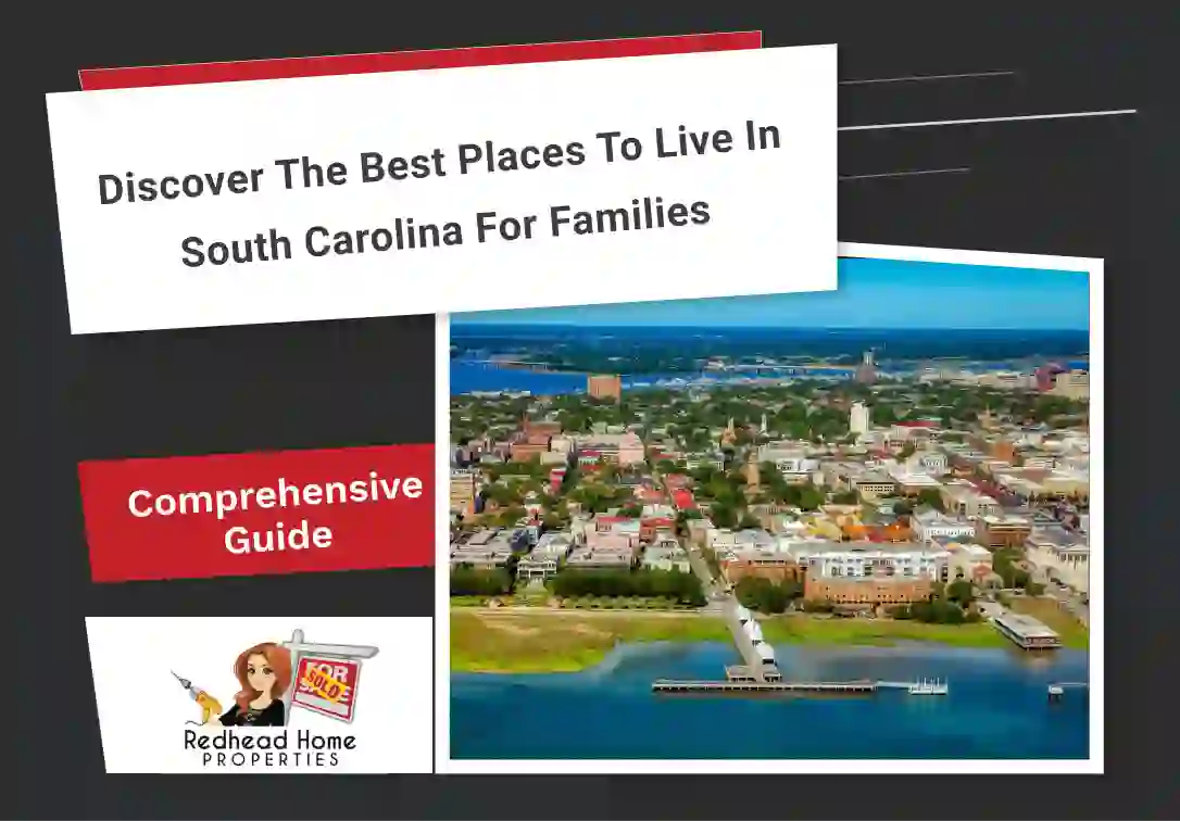 Discover the Best Places to Live in South Carolina for Families