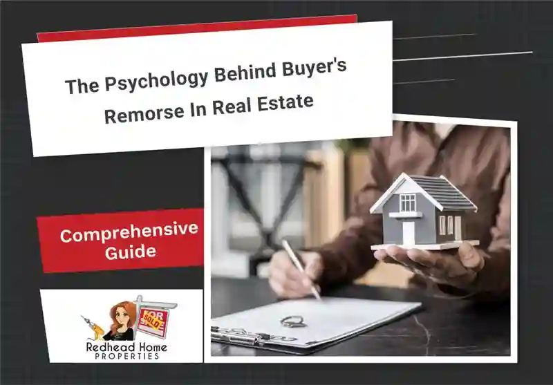 The Psychology Behind Buyer’s Remorse in Real Estate