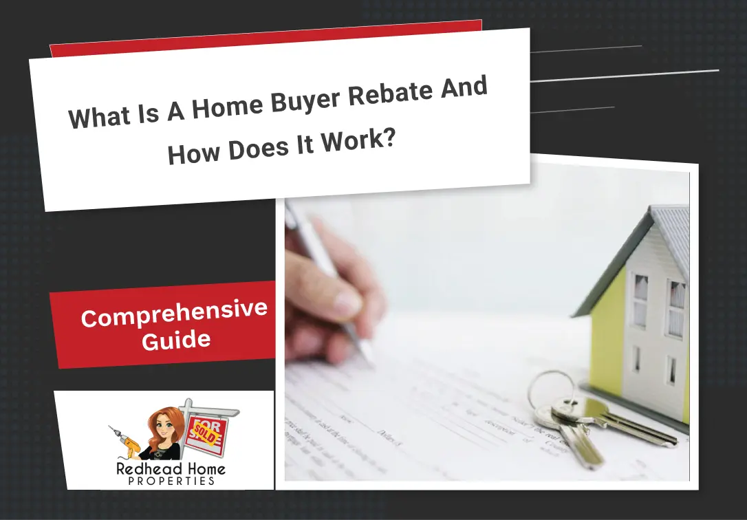 What Is a Home Buyer Rebate and How Does It Work?